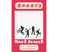 Sports Word Search Puzzle Book: Word Searches With Easy To Read Print About Sports, Athletics, Exercise and More | 6x9 inches, 110 pages | 50+ Puzzles ... Gift for Vacations, Holidays and Free Times