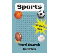 Sports Word Search Puzzle Book: Word Searches with Easy to Read Print about Sports, Athletics, Teams and More | 6x9 inches, 110 pages | 50 +Puzzles... Gift for Vacations, Holidays, and Free Times