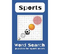 Sports Word Search Puzzle Book: Word Searches with Easy to Read Print about Sports, Basketball, Soccer, Olympics and More | 6x9 inches | 110 pages | ... Gift for Vacations, Holidays and Free Times