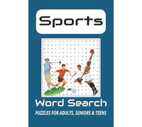 Sports Word Search Puzzle Book: Word Searches with Easy to Read Print about Sports, Basketball, Tennis, Soccer and More I 6x9 inches, 110 pages I 50+ ... Gift for Vacations, Holidays and Free Times
