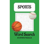 Sports Word Search Puzzle Book: Word Searches with Easy to Read Print about Sports, Players, Teams, Positions and More | 6x9 inches, 100 pages | 50 ... Vacations, Travel, Holidays and Free Times