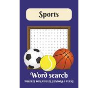Sports Word Search Puzzle Book: Word Searches with Easy to Read Print about Sports, Sports Football, Sports Hobbies and more | 6x9 inches, 110 pages | ... Gift for Vacations, Holidays and Free Times