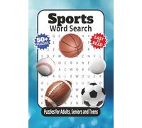 Sports Word Search Puzzles: Crossword Puzzles and Brain Games with Easy-to-Read Print about Sports, Athletes, Games and More | 6x9 inches, 122 pages | ... The Smart Way to Learn While You Play!)