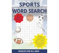 Sports Word Search Puzzles for All Ages: Word Searches with Easy to Read Print about Sports | 6x9 inches, 110 pages | 50+ Puzzles... Every puzzle ... Gifts for Vacations, Holidays, and Free Times