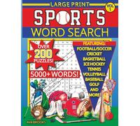 SPORTS Word Search Vol 1 Large Print: 200+ Sports Themed Word Search Puzzles for Adults, Seniors and Teens: Soccer, Football, Baseball, Golf, Basketball, Hockey And More