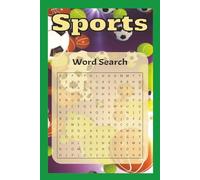 Sports Word Search: Word Search Puzzles with Easy-to-Read Print about Sports, Hobbies, Games and More | 6x9 inches, 126 pages | 50+ Puzzles...Gifts for Vacations, Holidays, and Relaxation