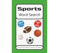Sports Word Search: Word Searches with Easy to Read Print about Sports, Athletics, Sporting Goods and More | 6x9 inches, 110 pages | 50+ Puzzles ... Gift for Vacations, Holidays, and Puzzle Lovers