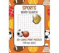 Sports Word Search: Word Searches with Large Print about Football, Baseball, Soccer and more | 8.5x11 inches, 110 pages | 50+ Puzzles...Gift for Sports Lovers, Vacations and Downtime