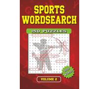 Sports Wordsearch: 150 Sports Word Seeking Puzzles: 30 Popular Sports, 20 Words Per Puzzle for Fun, Brain Exercise, Focus, and Hours of Challenging ... Volume 2 (Sports themed word search puzzles)