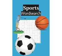 Sports Wordsearch: Sports Themed Wordsearch For Adults, Teens and Seniors