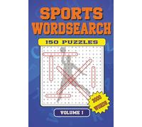 Sports Wordsearch Volume 1: 150 Sports Word Seeking Puzzles: 15 Popular Sports, 20 Words Per Puzzle for Fun, Brain Exercise, Focus, and Hours of ... All Ages (Sports themed word search puzzles)