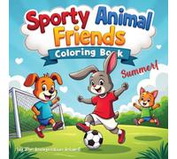 Sporty Animal Friends: Summer