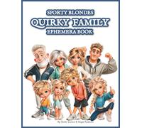 Sporty Blondes Quirky Family Ephemera Book: 210+ Images of Active, Energetic Family Members - Fun Cutouts for Collage Art, Scrapbooks, Junk Journals, ATCs & Creative Paper Crafts