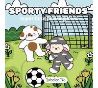 SPORTY FRIENDS: Super Cute Coloring Book