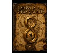 SPOSARSI A GRAN CANARIA: Guida pratica e ispirazionale per sposarsi nell’isola dell’eterna primavera