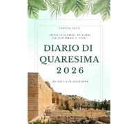 Sposta lo Sguardo: Diario di Quaresima 2026: 40 giorni tra Fede e Counseling Cristiano per trasformare il cuore.