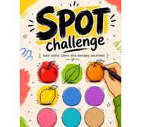 Spot Challenge: Adults and kids coloring challenge, draw inside the color, turn colors into different objects, sketching, coloring challenge