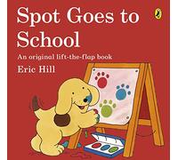 Spot Goes to School [Idioma Inglés]
