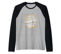 Spot Judgmental People Just By Looking at Them |-- Camiseta Manga Raglan