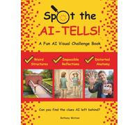 Spot the AI-Tells!: A Fun AI Visual Challenge Book