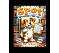 Spot the Correct Spelling Puzzles by Rev Dr Foster Amenya