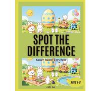 SPOT THE DIFFEENCE: Easter Bunny Egg Hunt (SPOT THE DIFFERENCE Easter Bunny Fun Book 1)