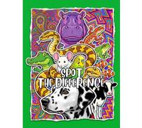 Spot the Difference Animal Puzzle Book: 100 Colorful Picture Puzzles for Adults, Teens, and Kids to Boost IQ, Relieve Stress, and Train Your Brain