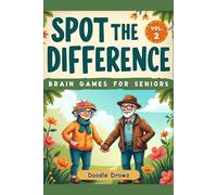 Spot the Difference - Brain Games for Seniors - Vol2 Large Print: Spring & Summer Seasons - Picture Puzzles for Memory Improvement, Cognitive Skills, ... Activities & Brain Games for Seniors)