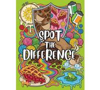 Spot the Difference: Cozy & Colorful: 100 Visual Picture Puzzles for Adults to Boost Brain Health, Focus, and Memory | Find 1, 2, or 3 Differences