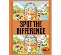 SPOT THE DIFFERENCE: Easter Bunny Fun (SPOT THE DIFFERENCE Easter Bunny Fun Book 1)