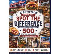 Spot the Difference for Adults: Discover 50 Famous Restaurants, Their Signature Dishes, Local Food Traditions, and America's Most Iconic Culinary Destinations