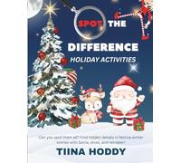 Spot the Difference Holiday Activities: A Fun Christmas Puzzle Book for Kids Ages 4-8 | 30 Festive Picture Challenges to Boost Observation, Focus & ... with Santa, Elves, Reindeer, and Winter Fun