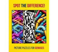 Spot the Difference!: Picture Puzzles For Geniuses - Solutions Included - Large Format
