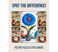 Spot The Difference! - Picture Puzzles For Seniors: Solutions Included - Large Format