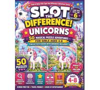 Spot the Difference: Unicorns: 50 Magical Puzzle Adventures for Girls Ages 4-8 | Fun Activity Book with Answers Included