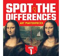 Spot the Differences: Art Masterpiece Mysteries: 01 (Dover Children's Activity Books)