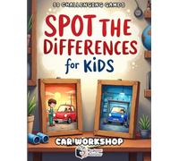 Spot the Differences for Kids: Car Workshop Adventure: 50 Fun Find-the-Difference Puzzles | Observation Challenges and Brain Games for Kids Ages 4-8