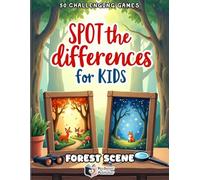 Spot the Differences for Kids: Forest Adventure: A Fun Find-the-Difference Puzzle Book with 50 Picture Challenges for Kids Ages 4-8 (Spot the Differences Adventure Series)