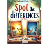 Spot the Differences for Kids - Zoo Adventure Puzzle Book: Find the 5 Differences in Fun Zoo Scenes | 50 Spot the Difference Puzzles for Kids Ages 4-8 ... Book (Spot the Differences Adventure Series)