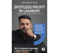Spotless Profit in Laundry: A Complete Guide to Laundry and Dry Cleaning