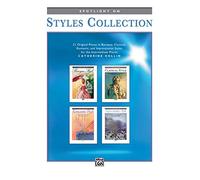 Spotlight on Styles Collection: 21 Original Pieces in Baroque, Classical, Romantic, and Impressionist Styles for the Intermediate Pianist
