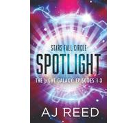 Spotlight: The Light Galaxy: Episodes 1-3 (Stars Fall Circle Box Sets)