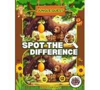 Spotlings Club Spot The Difference Book for Kids: Jungle Quest With 30 Jungle Themed puzzles & 150 Differences To Spot, Perfect for Boosting Kids' Observational Skills