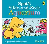 Spot's Slide and S quarium