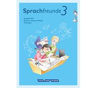 Sprachfreunde 3. Schuljahr. Sprachbuch mit Grammatiktafel und Lernentwicklungsheft. Ausgabe Süd