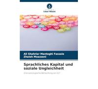 Sprachliches Kapital und soziale Ungleichheit