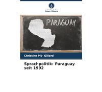 Sprachpolitik: Paraguay seit 1992