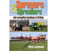 Sprayers & Spreaders: self-propelled machines in Britain (DVD) - Chris Lockwood