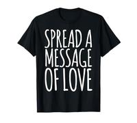 Spread A Message of Love Inspirational Positive Camiseta
