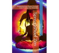 Spreadsheet Zen: Achieving Inner Peace Through Color-Coding Your Watchlist